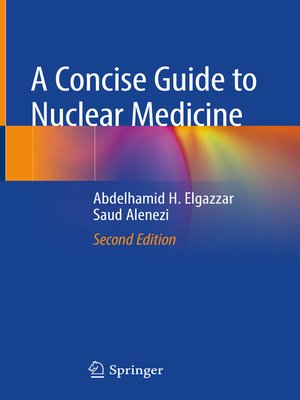 cover image of A Concise Guide to Nuclear Medicine